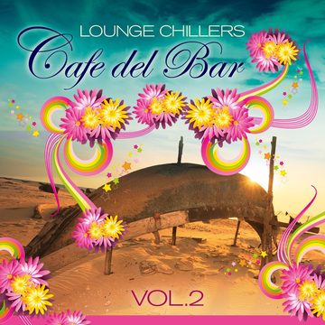 Cover von Cafe Del Bar Lounge Chillers Vol.2