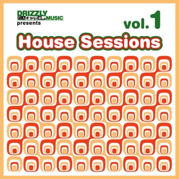 Cover von Drizzly House Sessions, Vol. 1