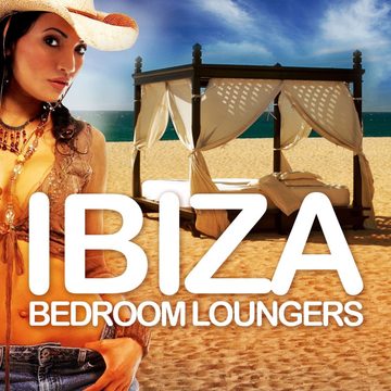 Cover von Ibiza Bedroom Loungers, Vol.1