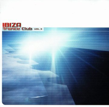 Abbildung zu Ibiza Trance Club Vol.3